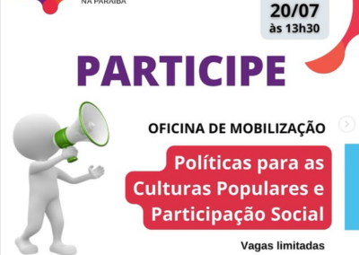 Oficina de Mobilização: Políticas para as Culturas Populares e Participação Social